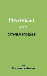 bokomslag Harvest and Other Poems