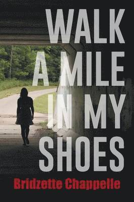 Walk a Mile in My Shoes 1