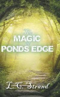 bokomslag The Magic at Ponds Edge