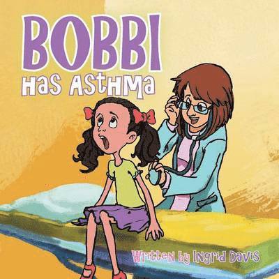 Bobbi has Asthma 1