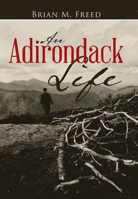 An Adirondack Life 1