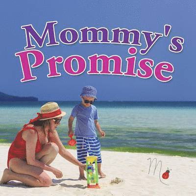 M Ladybug, M. Ladybug - Mommy's Promise, Häftad