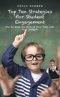 bokomslag Top Ten Strategies for Student Engagement