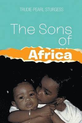 The Sons of Africa 1