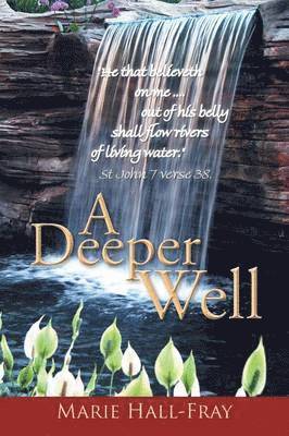 A Deeper Well 1