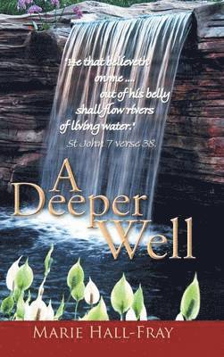 A Deeper Well 1