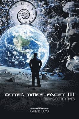 bokomslag Better Times - Facet III