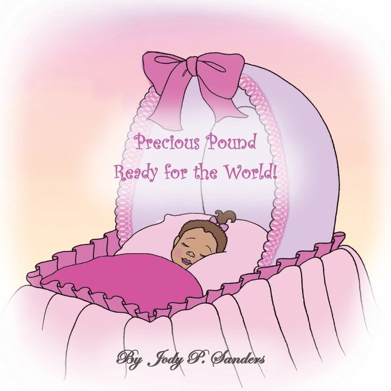 Precious Pound Ready for the World! 1