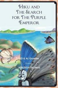bokomslag Hiku and the Search for the Purple Emperor