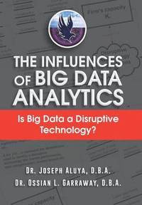 bokomslag The Influences of Big Data Analytics