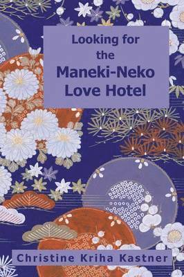 Looking for the Maneki-Neko Love Hotel 1