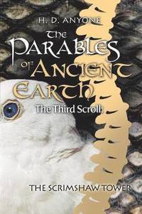 bokomslag The Parables of Ancient Earth