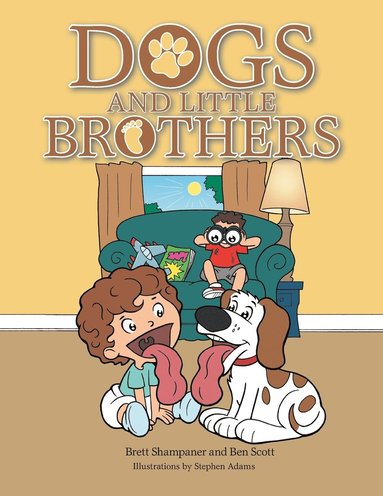 Brett Shampaner, Ben Scott - Dogs and Little Brothers, Häftad
