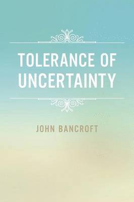 bokomslag Tolerance of Uncertainty