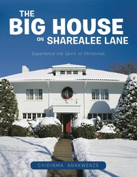 bokomslag The Big House on Sharealee Lane