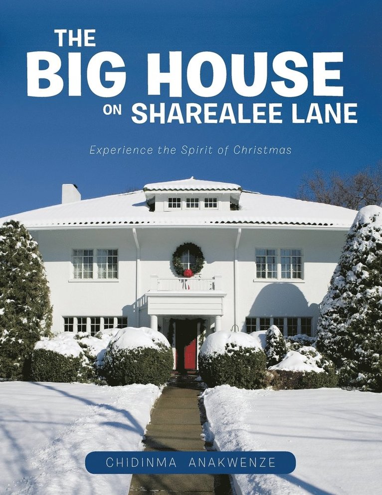 The Big House on Sharealee Lane 1