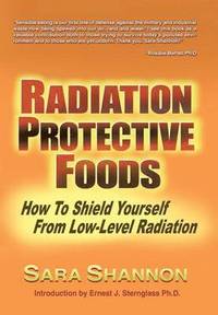 bokomslag Radiation Protective Foods