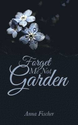 Forget Me Not Garden 1
