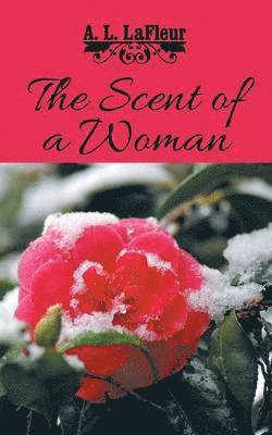 The Scent of a Woman 1