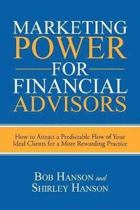 bokomslag Marketing Power for Financial Advisors