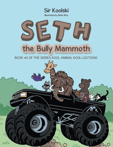 bokomslag Seth the Bully Mammoth