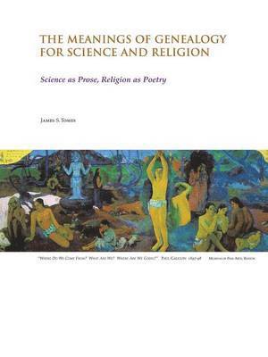 bokomslag Meanings of Genealogy for Science and Religion
