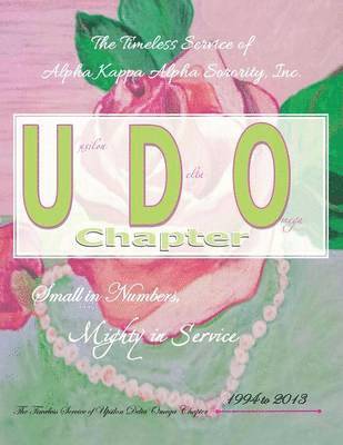 bokomslag The Timeless Service of Alpha Kappa Alpha Sorority, Inc.