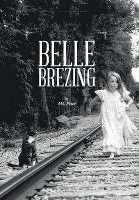 MC Price, Mc Price - Belle Brezing, Inbunden