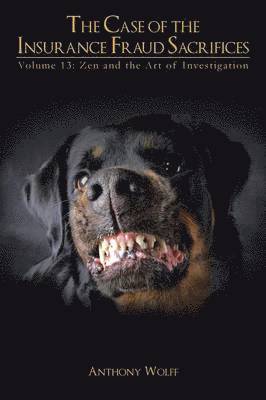 Anthony Wolff - Case of the Insurance Fraud Sacrifices, Häftad