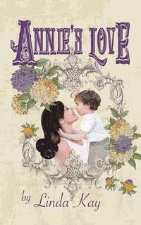 bokomslag Annie's Love