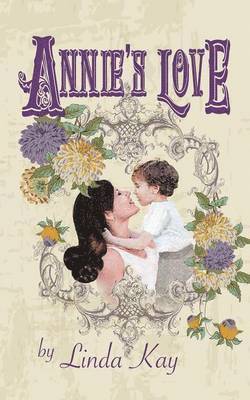 Annie's Love 1