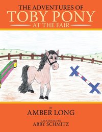 bokomslag The Adventures of Toby Pony