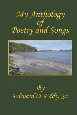 My Anthology of Poetry and Songs 1