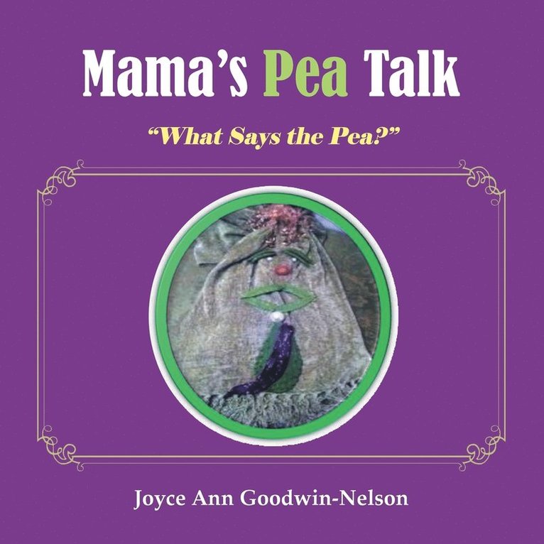 Mama's Pea Talk 1