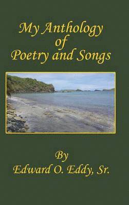 bokomslag My Anthology of Poetry and Songs