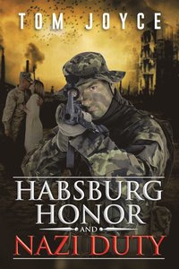 bokomslag Habsburg Honor and Nazi Duty