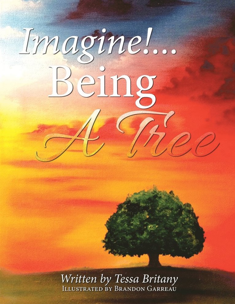 Imagine!...Being a Tree 1