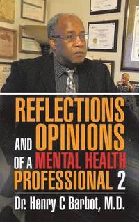 bokomslag Reflections and Opinions of a Mental Health Professional 2