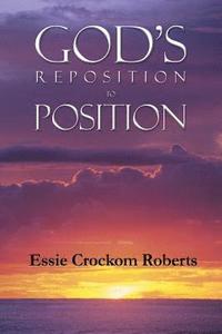 bokomslag God's Reposition to Position