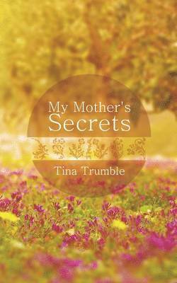 My Mother's Secrets 1