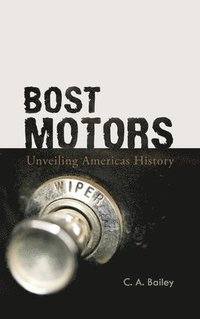bokomslag BOST MOTORS: Unveiling Americas History