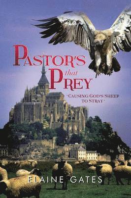Elaine Gates - Pastor's That Prey, Häftad