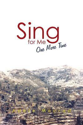 bokomslag Sing for Me One More Time