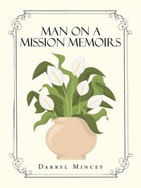 bokomslag Man on a mission memoirs