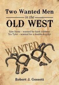 bokomslag Two Wanted Men in the Old West