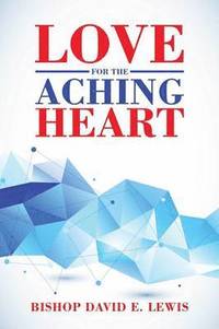 bokomslag Love for the Aching Heart