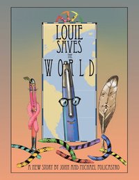 bokomslag Louie Saves the World