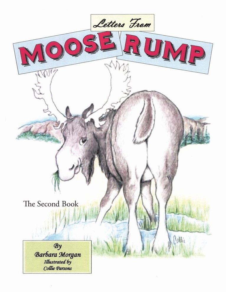 Letters from Moose Rump 1