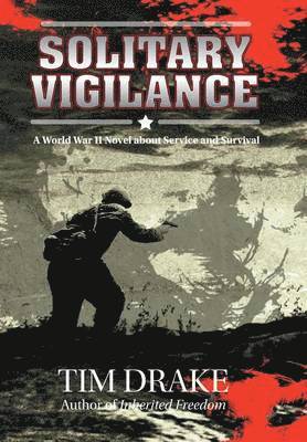 Tim Drake - Solitary Vigilance, Inbunden