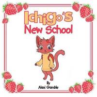 bokomslag Ichigo's New School
